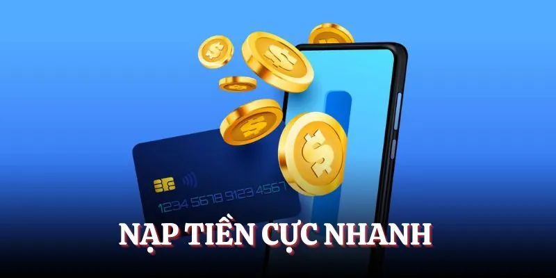 Nạp tiền trên website cực nhanh