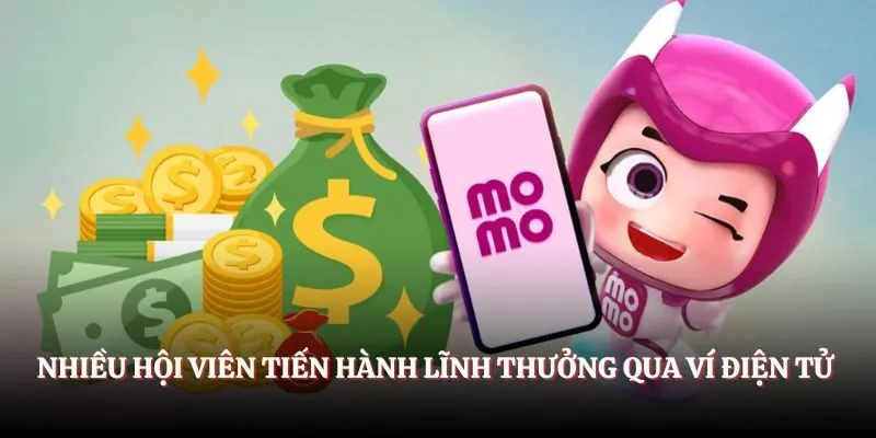 Nhiều hội viên tiến hành lĩnh thưởng qua ví điện tử