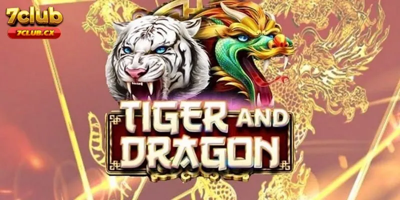 Hướng Dẫn Cách Chơi Rồng Hổ 7club Chi Tiết